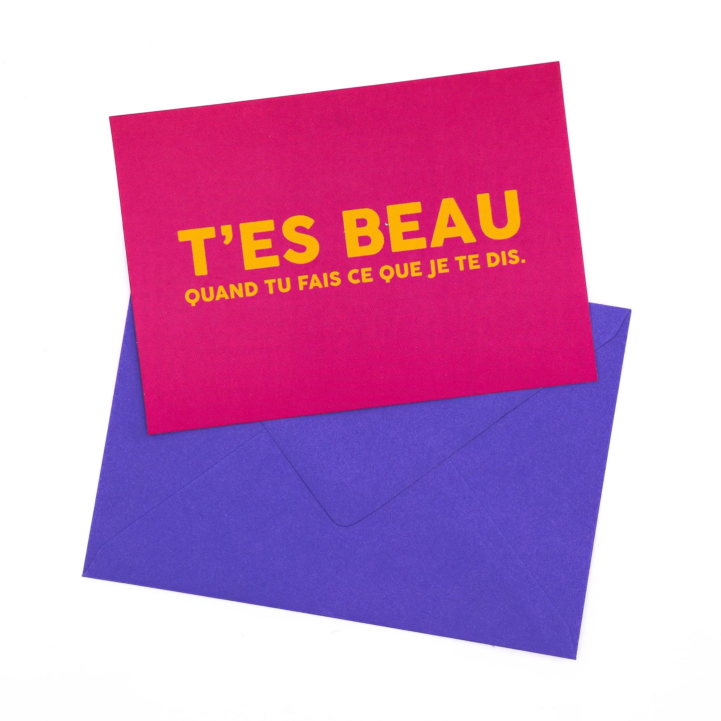 Carte "T'es beau"